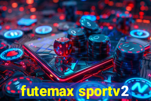 futemax sportv2